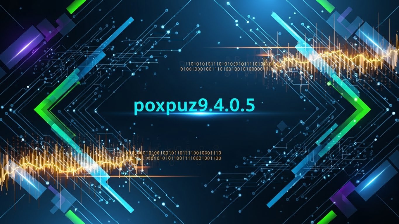 Unlocking the Mystery of Poxpuz9.4.0.5: What Is It and Why Does It Matter?